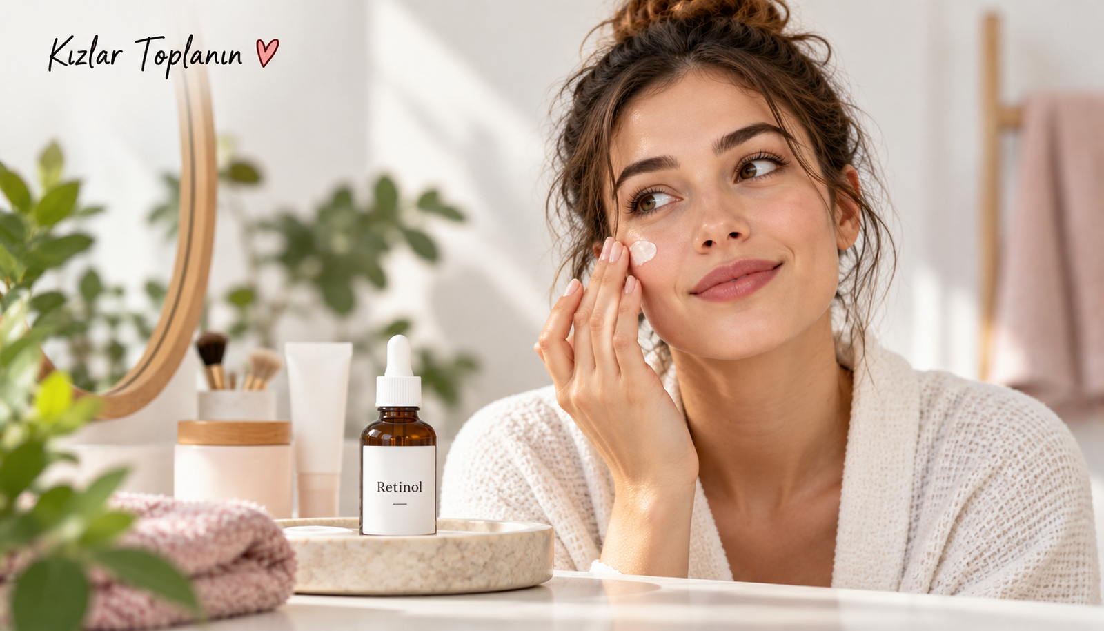 Retinol nedir, ne işe yarar ve nasıl kullanılır